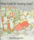 9781558588202: What Could Be Keeping Santa?