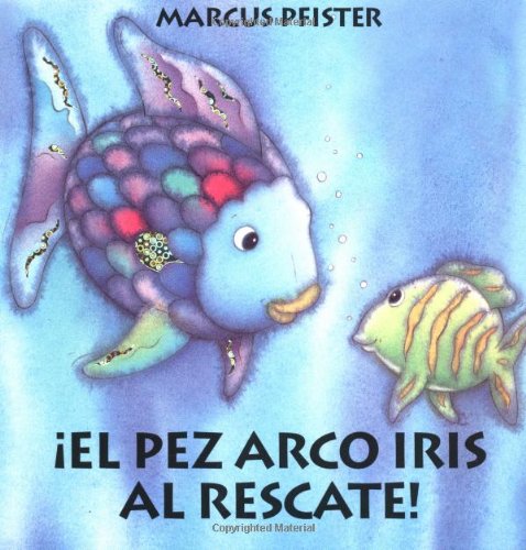 9781558588851: El pez Arco iris al Rescate (Spanish Edition)