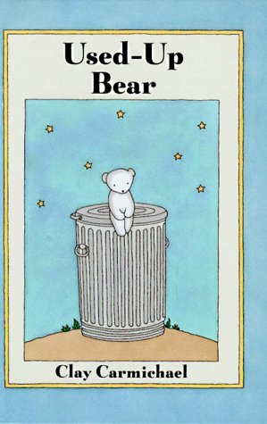 Stock image for Used-Up Bear for sale by Better World Books