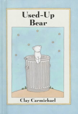 Beispielbild fr Used-Up Bear zum Verkauf von Better World Books