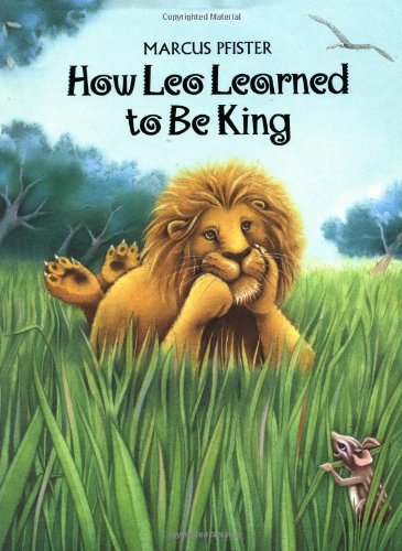 Stock image for How Leo Learned to Be King for sale by Bearly Read Books