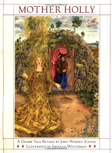 Imagen de archivo de Mother Holly: A Retelling from the Brothers Grimm a la venta por Wonder Book
