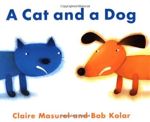 Stock image for A Cat and a Dog for sale by Jenson Books Inc