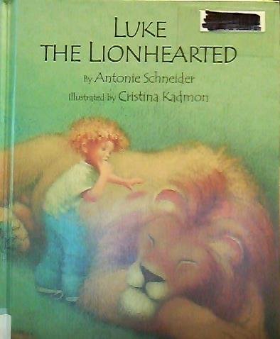 Imagen de archivo de Luke the Lionhearted a la venta por Better World Books