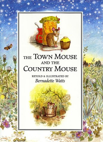 9781558589872: The Town Mouse and the Country Mouse: An Aesop Fable