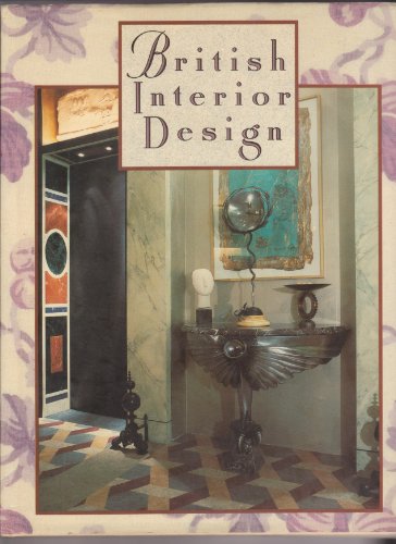 Stock image for British Interior Design (A FIRST PRINTING) for sale by S.Carter