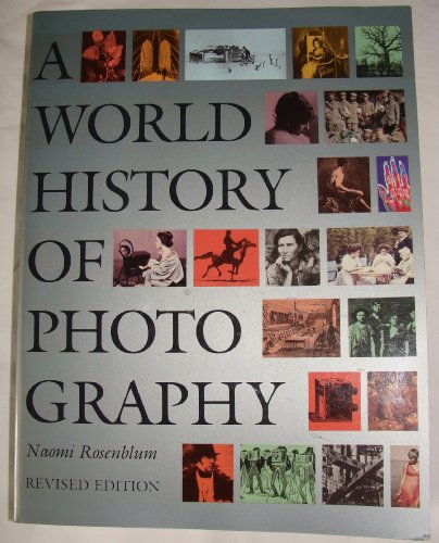 Imagen de archivo de A World History of Photography (revised edition) a la venta por Project HOME Books
