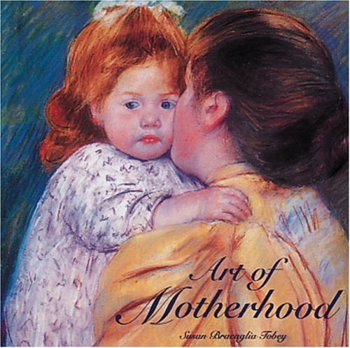 Imagen de archivo de The Art of Motherhood a la venta por Better World Books