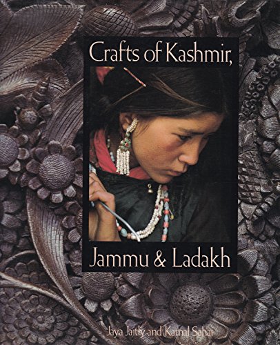 Stock image for Crafts of Kashmir, Jammu and Ladakh for sale by Catron Grant Books