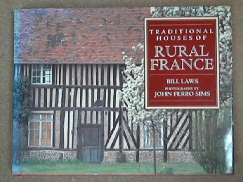 9781558592223: Traditionnal Houses Of Rural France