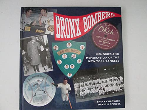 Beispielbild fr The Bronx Bombers: Memories and Mementoes of the New York Yankees zum Verkauf von Gil's Book Loft