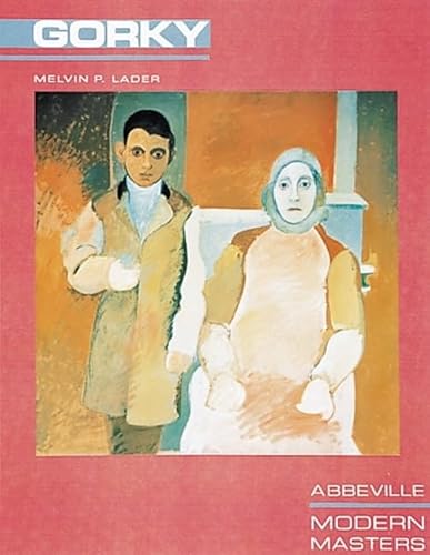 Arshile Gorky (Modern Masters Series) (9781558592490) by Lader, Melvin