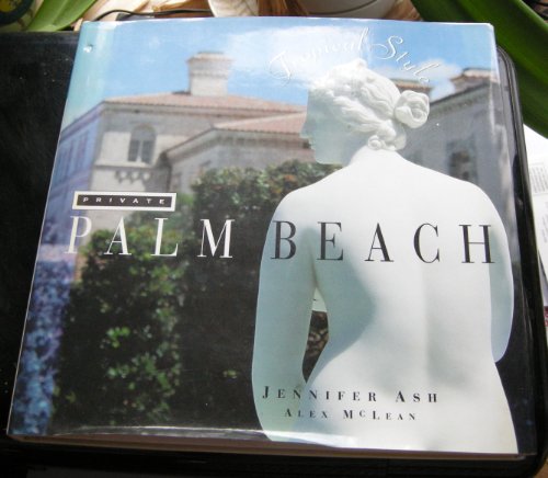 Imagen de archivo de Private Palm Beach: Tropical Style a la venta por St Vincent de Paul of Lane County