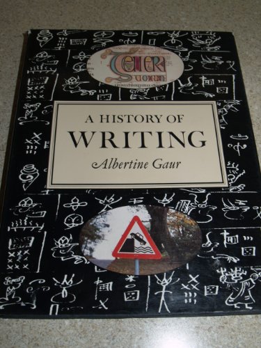 9781558593589: A History of Writing