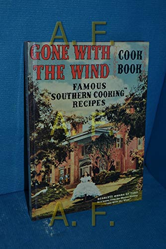 9781558593701: Gone With the Wind Cookbook: Famous Southern Cooking Recipes