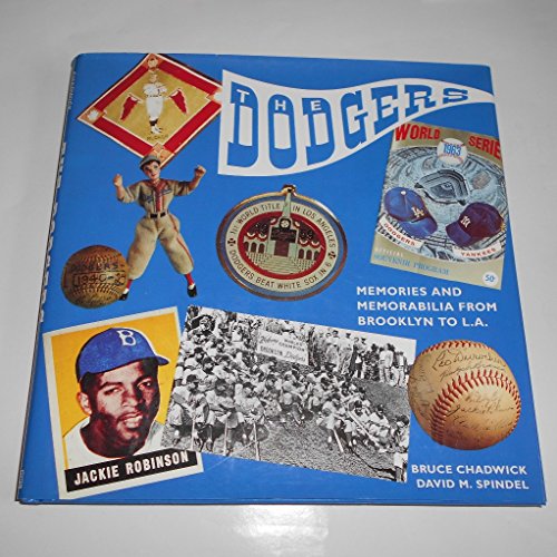 9781558593800: The Dodgers: Memories and Memorabilia from Brooklyn to L.A.
