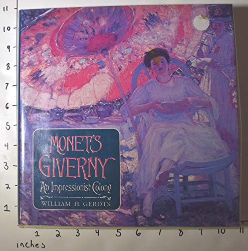 Beispielbild fr Monet's Giverny : An Impressionist Colony zum Verkauf von Better World Books
