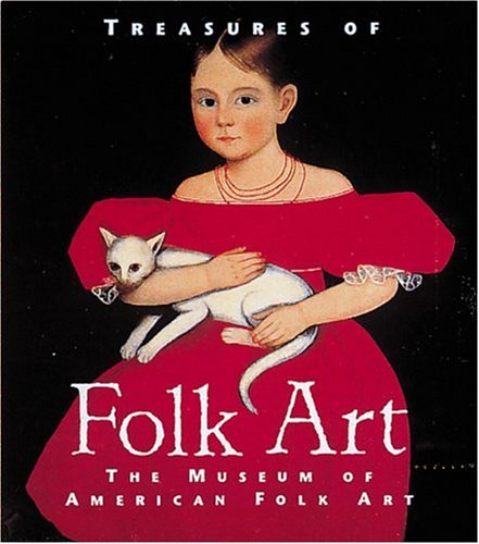 9781558595606: Treasures of Folk Art: Museum of American Folk Art (Tiny Folio)