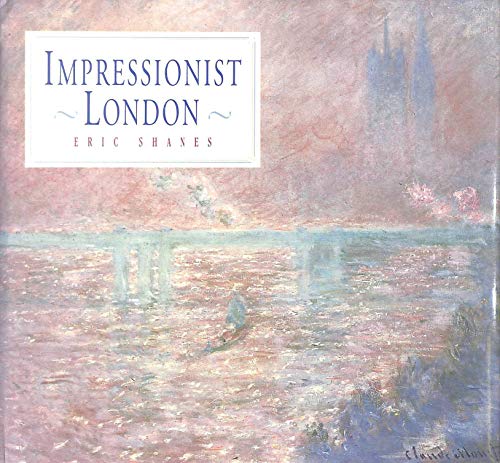 Stock image for Impressionist London for sale by HPB-Emerald