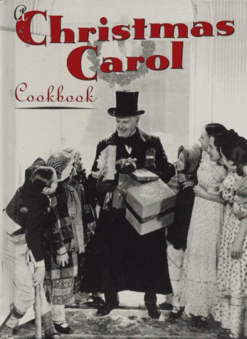 9781558595842: "Christmas Carol" Cookbook (Hollywood Cookbook S.)