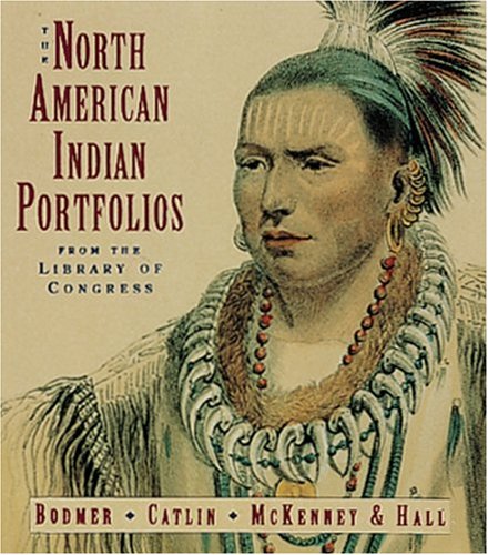 9781558596016: The North American Indian Portfolios from the Library of Congress: Bodmer--Catlin--McKenney and Hall (Tiny Folios)