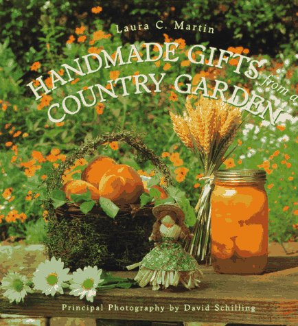 Beispielbild fr Handmade Gifts from a Country Garden zum Verkauf von Bookmarc's