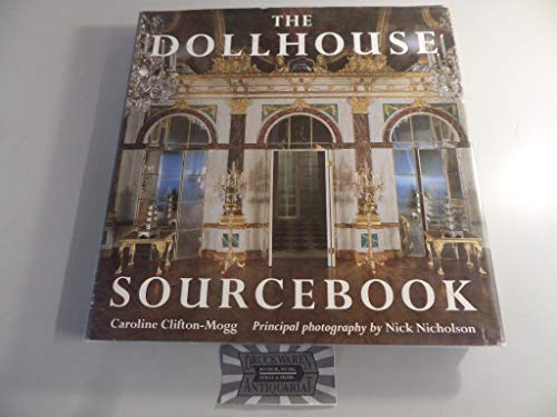 Beispielbild fr The Dollhouse Sourcebook zum Verkauf von Books From California
