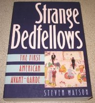 9781558596559: Strange Bedfellows: The First American Avant-Garde