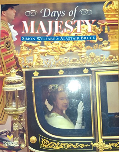 Days of Majesty (9781558596573) by Welfare, Simon; Bruce, Alastair