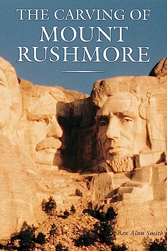 9781558596658: The Carving of Mount Rushmore