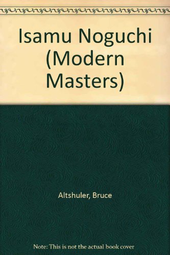9781558597549: Isamu Noguchi: No 16 (Modern Masters)
