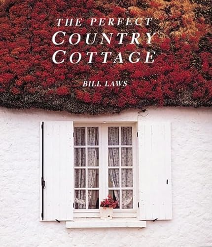 Beispielbild fr Perfect Country Cottage zum Verkauf von Better World Books