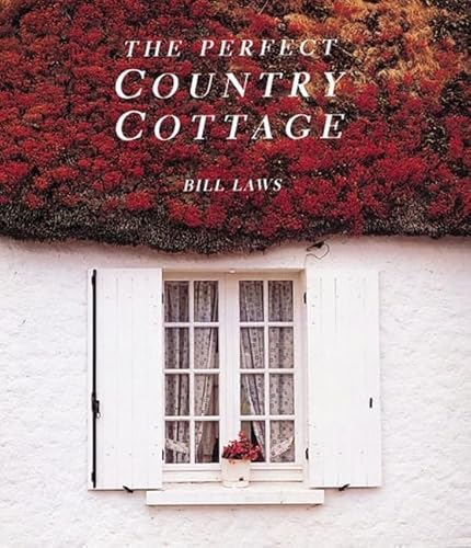 Imagen de archivo de The Perfect Country Cottage a la venta por medimops