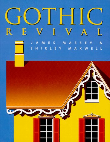 9781558598232: GOTHIC REVIVAL ING (Abbeville Stylebooks)