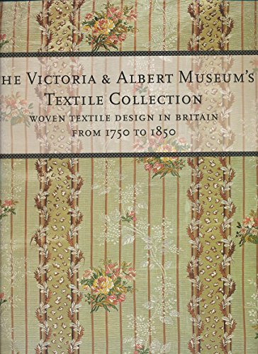 Stock image for Woven Textile Design in Britain from 1750 to 1850 for sale by Better World Books: West