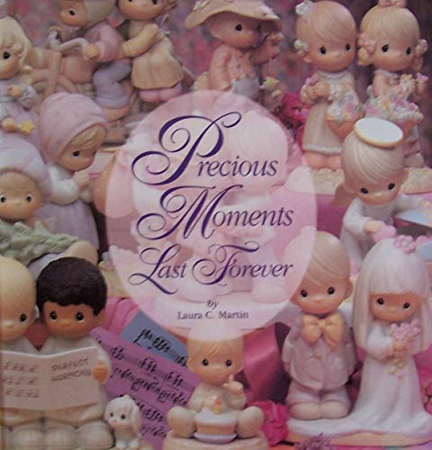 Beispielbild fr Precious Moments Last Forever zum Verkauf von HPB-Diamond