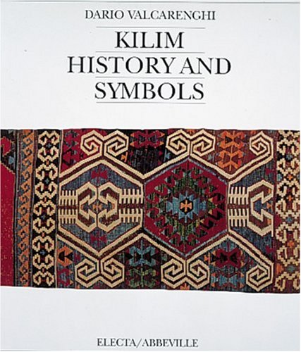 Beispielbild fr Kilim: History and Symbols zum Verkauf von Books of the Smoky Mountains