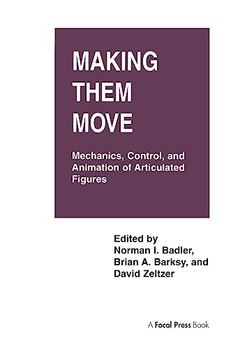 Imagen de archivo de Making Them Move Mechanics Control and Animation of Articulated Figures a la venta por Bingo Used Books