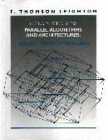 9781558601178: Introduction To Parallel Algorithms And Architectures. Arrays-Trees-Hypercubes, Edition En Anglais