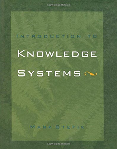 Beispielbild fr Introduction to Knowledge Systems. zum Verkauf von Antiquariat Bernhardt