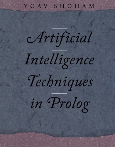 Beispielbild fr Artificial Intelligence Techniques in Prolog. zum Verkauf von Antiquariat Bernhardt