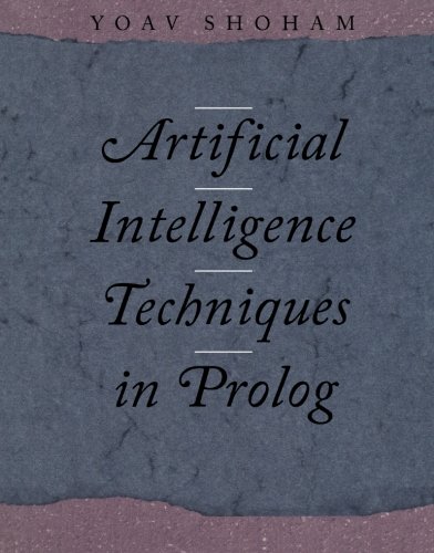 9781558601673: Artificial Intelligence Techniques in Prolog