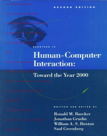 Stock image for Readings in Human-Computer Interaction: Toward the Year 2000 (Interactive Technologies) for sale by ThriftBooks-Dallas