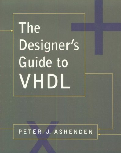 Stock image for The Designer's Guide to VHDL (Systems on Silicon) for sale by Front Cover Books