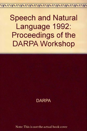 9781558602724: Speech and Natural Language 1992: Proceedings of a Workshop Held at Ha Rriman, Ny. Feb. 23-26 1992