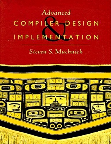 Imagen de archivo de Advanced Compiler Design and Implementation a la venta por Books of the Smoky Mountains