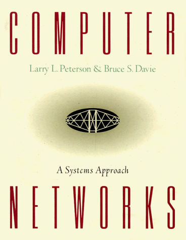 Beispielbild fr Computer Networks: A Systems Approach (Morgan Kaufmann Series in Networking) zum Verkauf von Wonder Book