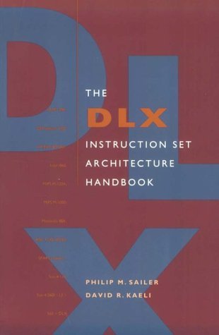 Imagen de archivo de The DLX Instruction Set Architecture Handbook a la venta por SecondSale