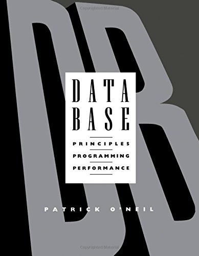 9781558603929: Database: Principles, Programming and Performance