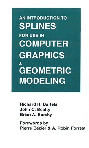 Imagen de archivo de An Introduction to Splines for Use in Computer Graphics and Geometric Modeling (The Morgan Kaufmann Series in Computer Graphics) a la venta por Arundel Books